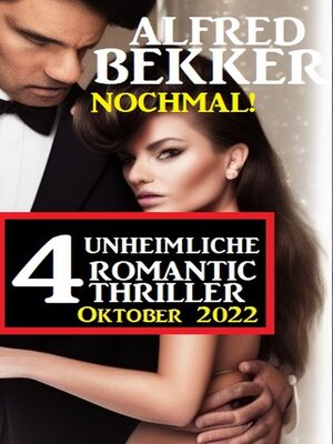 cover image of Nochmal! 4 Unheimliche Romantic Thriller Oktober 2022